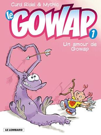 Couverture du livre « Gowap anc edition - t01 - amour de gowap (un) » de Mythic/Ridel aux éditions Lombard