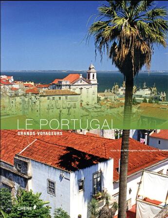 Couverture du livre « Le portugal » de Montagnon Denis aux éditions Chene