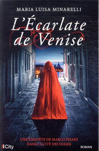 Couverture du livre « L'écarlate de Venise » de Maria Luisa Minarelli aux éditions City