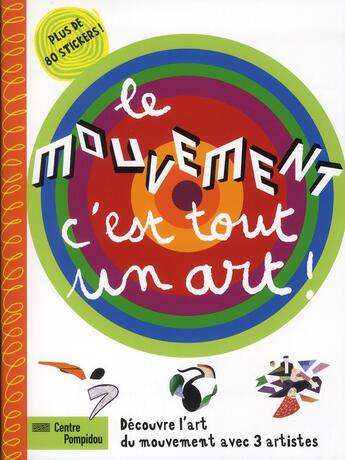 Couverture du livre « Le mouvement, c'est tout un art ! » de Isabelle Chabot aux éditions Centre Pompidou