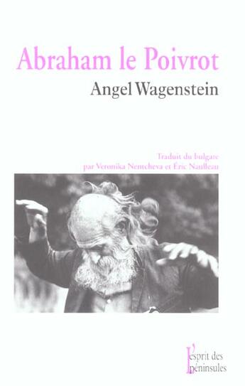 Couverture du livre « Abraham le poivrot » de Angel Wagenstein aux éditions Balland