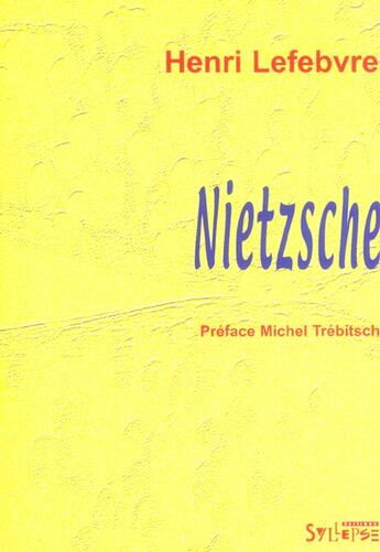 Couverture du livre « Nietzsche » de Lefebvre H aux éditions Syllepse