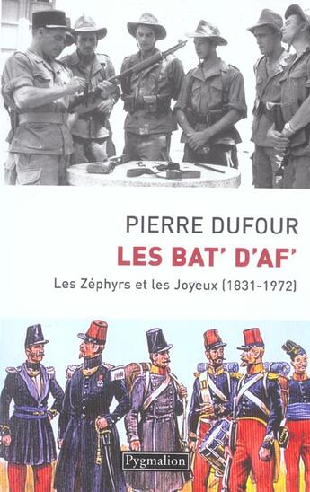 Couverture du livre « Les Bat' d'af' » de Pierre Dufour aux éditions Pygmalion