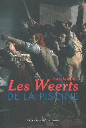 Couverture du livre « Les Weerts de la piscine » de  aux éditions Invenit