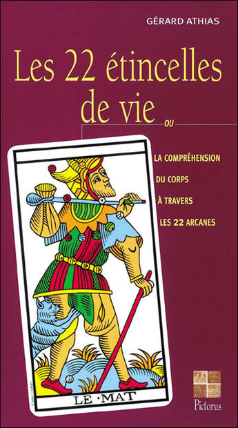 Couverture du livre « 22 etincelles de vie » de Gerard Athias aux éditions Pictorus