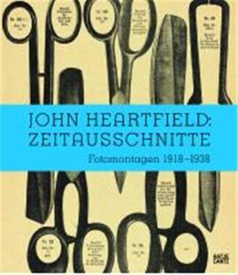 Couverture du livre « John Heartfield : zeitausschnitte fotomontagen 1918-1938 » de Freya Mulhaupt aux éditions Hatje Cantz