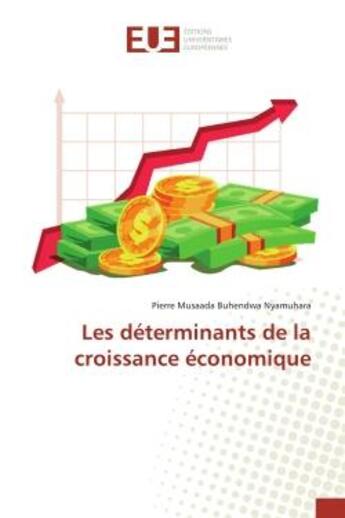 Couverture du livre « Les determinants de la croissance economique » de Nyamuhara aux éditions Editions Universitaires Europeennes