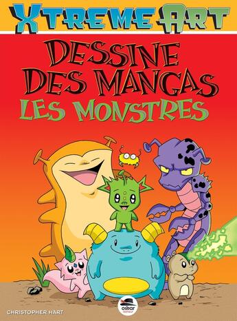 Couverture du livre « Dessine des mangas : Les monstres » de Christopher Hart aux éditions Oskar