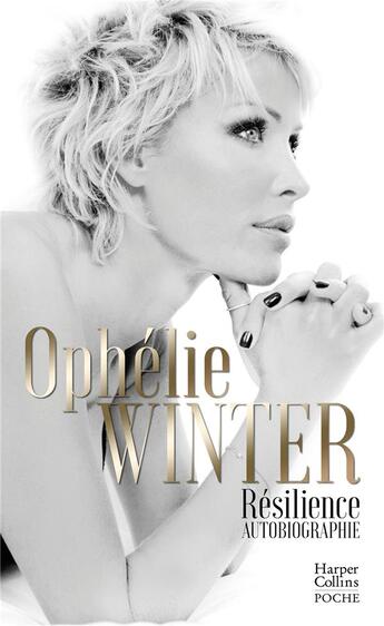 Couverture du livre « Résilience : autobiographie » de Ophelie Winter aux éditions Harpercollins