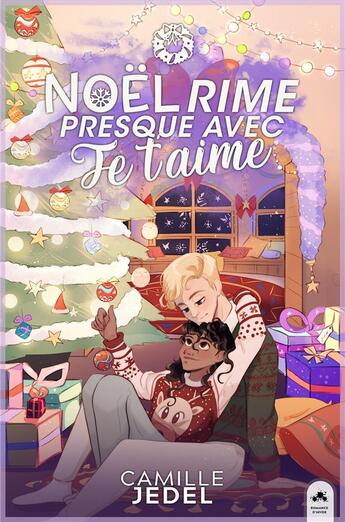 Couverture du livre « Noël rime presque avec je t'aime » de Camille Jedel aux éditions Mxm Bookmark