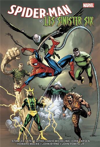 Couverture du livre « Spider-Man vs les Sinister Six » de Steve Ditko et David Micheline et Howard Mackie et Stan Lee et John Byrne et Erik Larsen et John Romita Jr aux éditions Panini