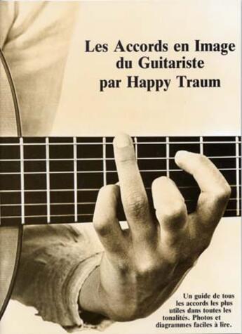 Couverture du livre « Les accords en image du guitariste » de Happy Traum aux éditions Emf