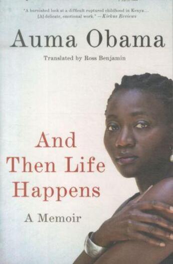 Couverture du livre « And the life happens - a memoir » de Auma Obama aux éditions Griffin