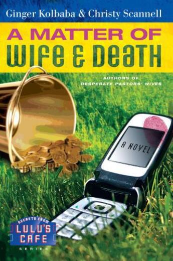 Couverture du livre « A Matter of Wife & Death » de Scannell Christy aux éditions Howard Books