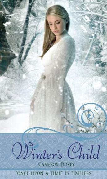 Couverture du livre « Winter's Child » de Cameron Dokey aux éditions Simon Pulse