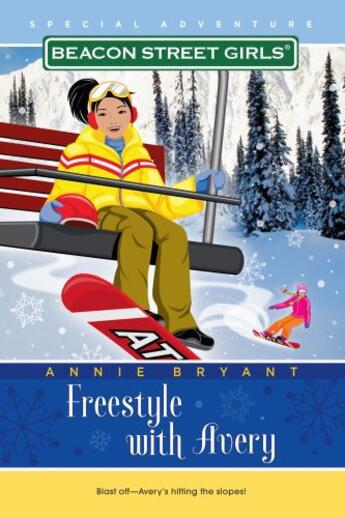 Couverture du livre « Freestyle with Avery » de Bryant Annie aux éditions Aladdin