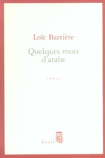 Couverture du livre « Quelques mots d'arabe » de Loic Barriere aux éditions Seuil