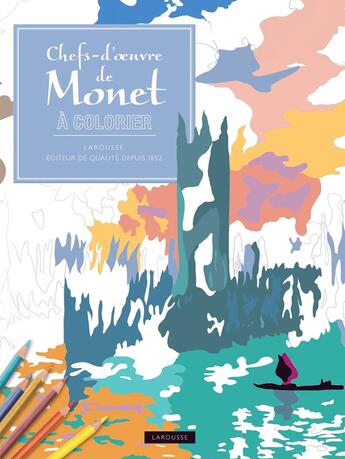 Couverture du livre « Monet ; coloriages anti-stress » de  aux éditions Larousse