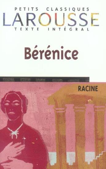 Couverture du livre « Berenice » de Jean Racine aux éditions Larousse