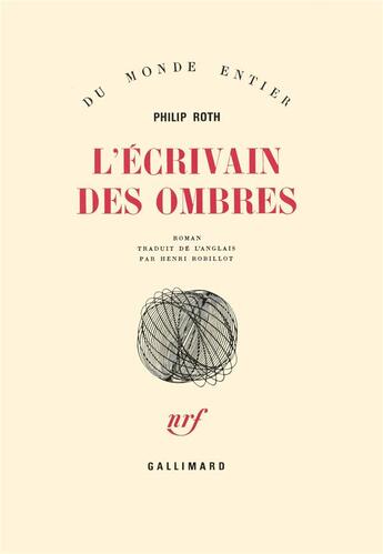 Couverture du livre « L'écrivain des ombres » de Philip Roth aux éditions Gallimard