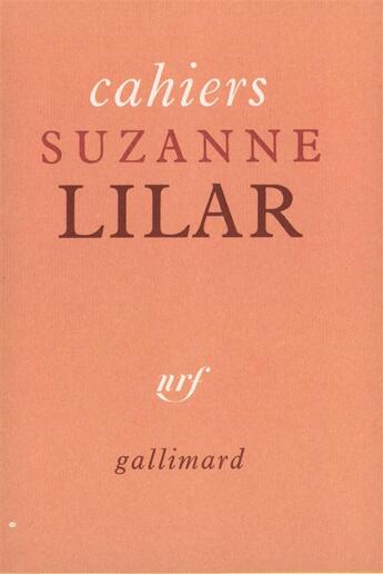 Couverture du livre « Cahiers suzanne lilar » de Mallet-Joris/Tordeur aux éditions Gallimard