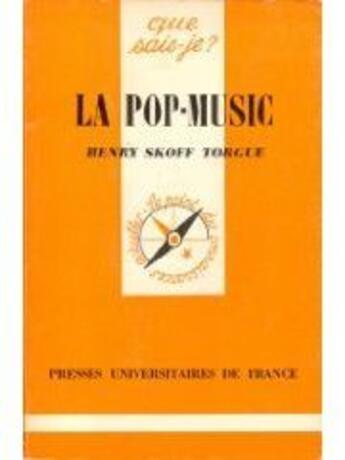 Couverture du livre « La pop-music » de Torgue aux éditions Que Sais-je ?