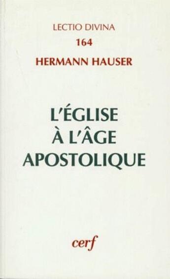 Couverture du livre « L'église à l'âge apostolique » de Hauser H aux éditions Cerf