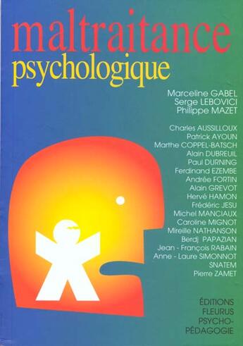 Couverture du livre « Maltraitance psychologique » de Gabel/Lebovici/Mazet aux éditions Fleurus