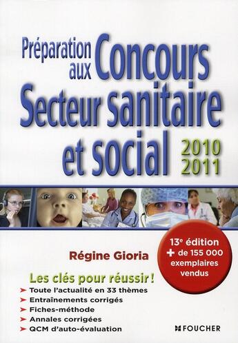 Couverture du livre « Préparation aux concours du secteur sanitaire et social (édition 2010/2011) » de Regine Gioria aux éditions Foucher