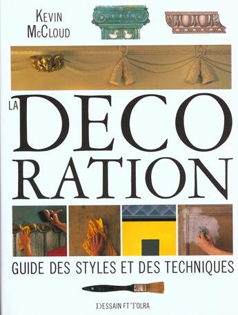 Couverture du livre « La Decoration » de Mccloud Kevin aux éditions Dessain Et Tolra