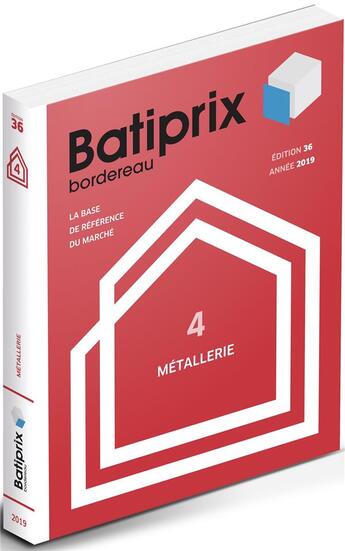 Couverture du livre « Volume 4 batiprix 2019 » de  aux éditions Groupe Moniteur