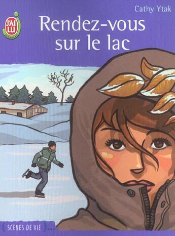 Couverture du livre « Rendez-vous sur le lac » de Cathy Ytak aux éditions J'ai Lu