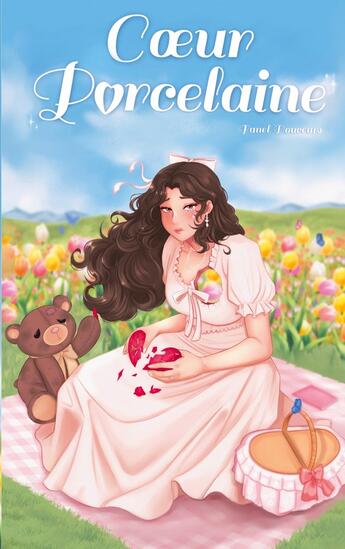 Couverture du livre « Coeur Porcelaine » de Fanel Douceurs aux éditions Books On Demand