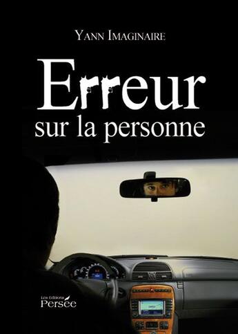 Couverture du livre « Erreur sur la personne » de Yann Imaginaire aux éditions Persee