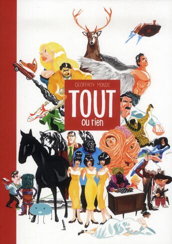 Couverture du livre « Tout ou rien » de Geoffroy Monde aux éditions Vraoum