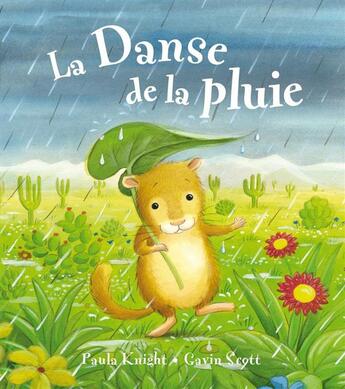 Couverture du livre « La danse de la pluie » de Paula Knight et Gavin Scott aux éditions Kimane