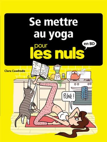 Couverture du livre « Se mettre au yoga pour les nuls en BD » de Clara Cuadrado aux éditions First Delcourt