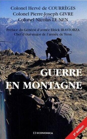 Couverture du livre « Guerre en montagne (2e édition) » de Herve De Courreges et Nicolas Le Nen et Pierre-Joseph Givre aux éditions Economica