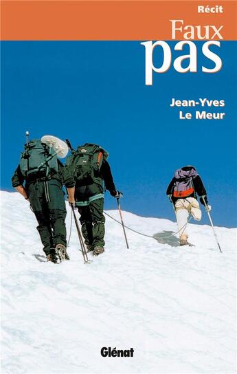 Couverture du livre « Faux pas » de Jean-Yves Le Meur aux éditions Glenat