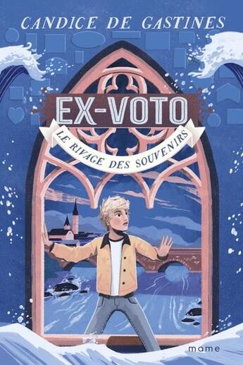 Couverture du livre « Ex-voto Tome 1 : le rivage des souvenirs » de Harry Goldhawk et Candice De Gastines aux éditions Mame