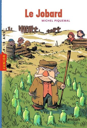 Couverture du livre « Le jobard » de Michel Piquemal aux éditions Milan