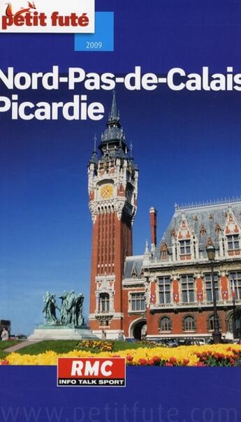 Couverture du livre « Nord, Pas de Calais, Picardie (édition 2008) » de Collectif Petit Fute aux éditions Le Petit Fute