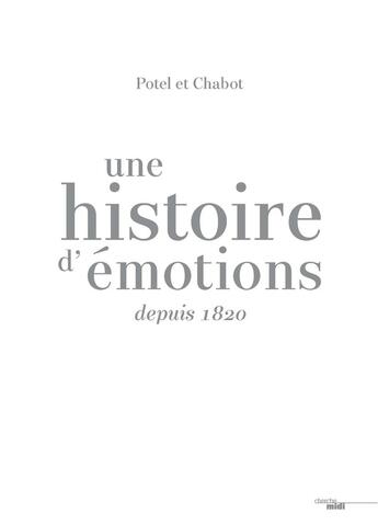 Couverture du livre « Potel et Chabot ; une histoire d'émotions depuis 1920 » de  aux éditions Cherche Midi