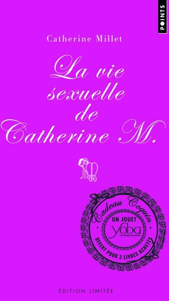 Couverture du livre « La vie sexuelle de Catherine M. » de Catherine Millet aux éditions Points