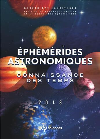 Couverture du livre « Éphémérides astronomiques (édition 2018) » de  aux éditions Edp Sciences