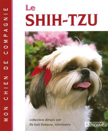 Couverture du livre « Shih-tzu » de Joel Dehasse aux éditions Editions De L'homme