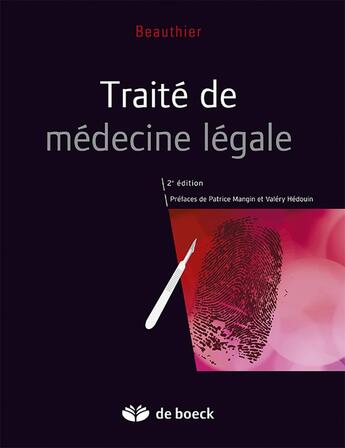 Couverture du livre « Traité de médecine légale (2e édition) » de Jean-Pol Beauthier aux éditions De Boeck Superieur