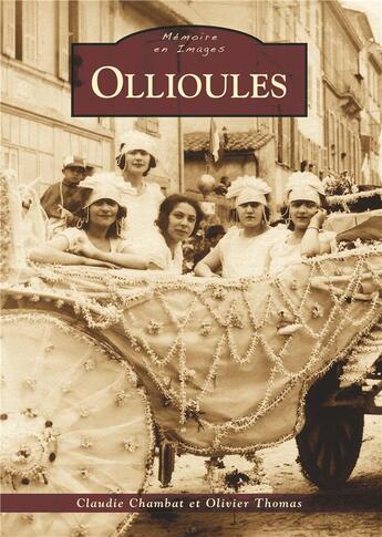 Couverture du livre « Ollioules » de Olivier Thomas et Claudie Chambat aux éditions Editions Sutton