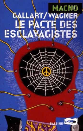 Couverture du livre « Le pacte des esclavagistes » de Wagner/Gallart aux éditions Baleine