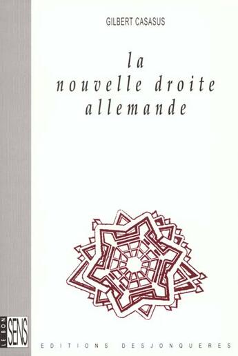 Couverture du livre « La nouvelle droite allemande » de Gilbert Casasus aux éditions Desjonqueres